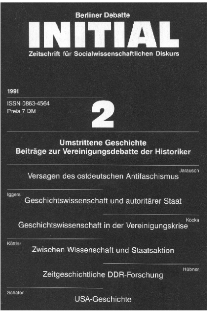 Coverbild von  Umstrittene Geschichte. Beiträge zur Vereinigungsdebatte der Historiker